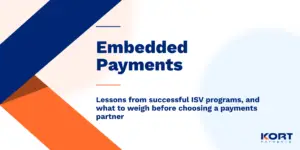 Embedded Payments: Lessons From Successful ISV Programs